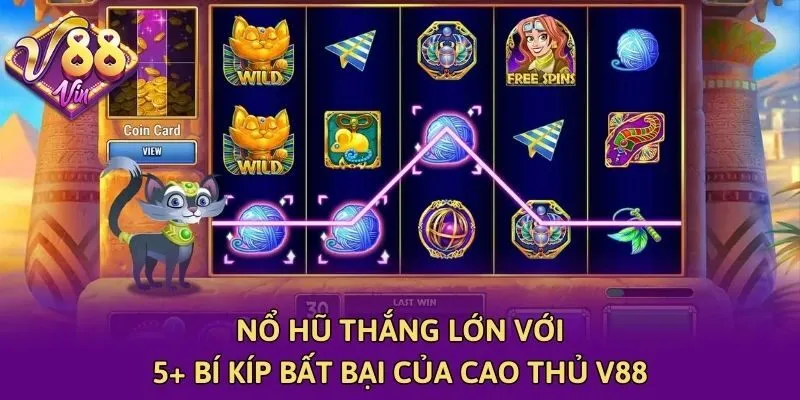 Nổ Hũ Thắng Lớn Với 5+ Bí Kíp Bất Bại Của Cao Thủ V88
